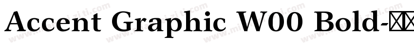Accent Graphic W00 Bold字体转换